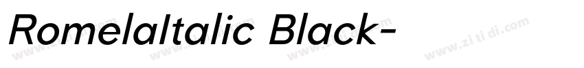 RomelaItalic Black字体转换 RomelaItalic Black字体转换